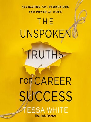 cover image of The Unspoken Truths for Career Success